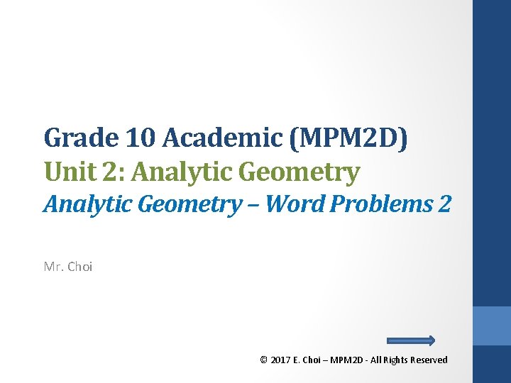 Grade 10 Academic (MPM 2 D) Unit 2: Analytic Geometry – Word Problems 2