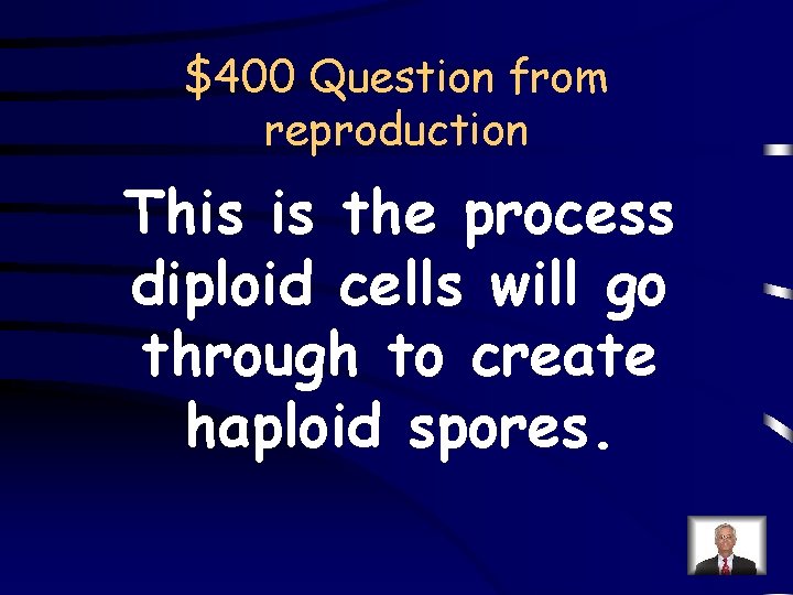 $400 Question from reproduction This is the process diploid cells will go through to