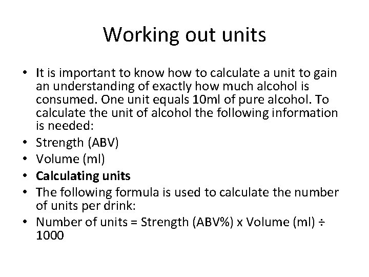 Working out units • It is important to know how to calculate a unit