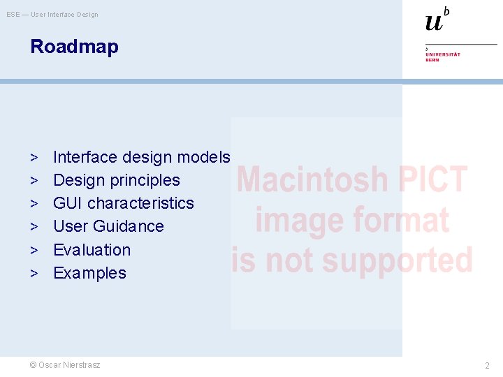 ESE — User Interface Design Roadmap > Interface design models > Design principles >