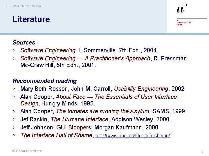 ESE — User Interface Design Literature Sources > Software Engineering, I. Sommerville, 7 th