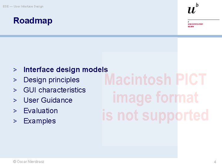 ESE — User Interface Design Roadmap > Interface design models > Design principles >