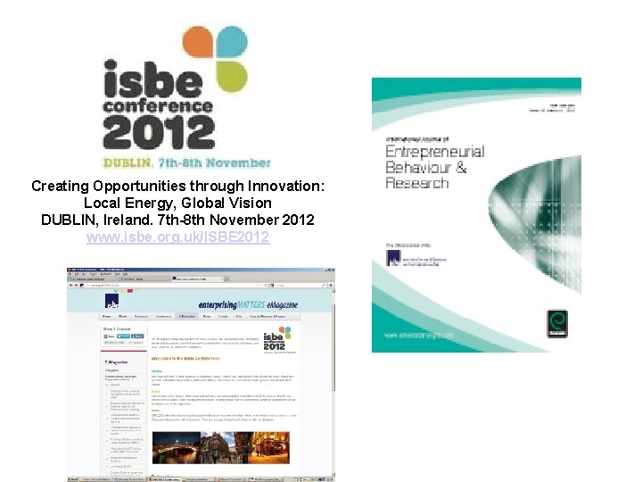 Creating Opportunities through Innovation: Local Energy, Global Vision DUBLIN, Ireland. 7 th-8 th November