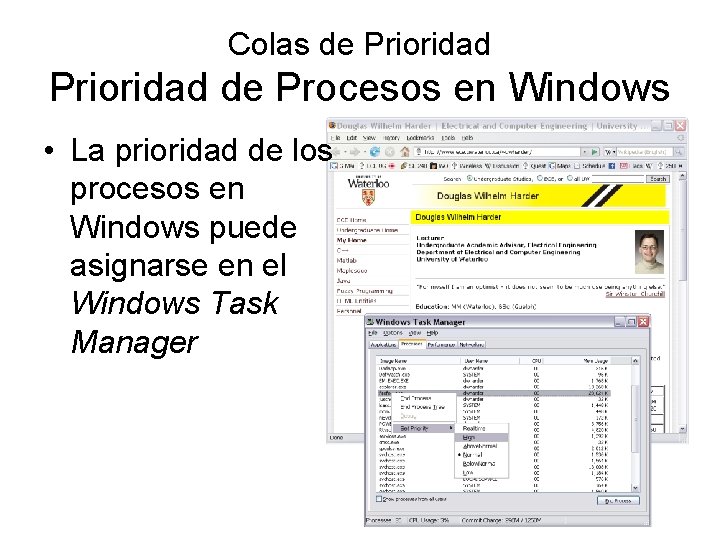 Colas de Prioridad de Procesos en Windows • La prioridad de los procesos en