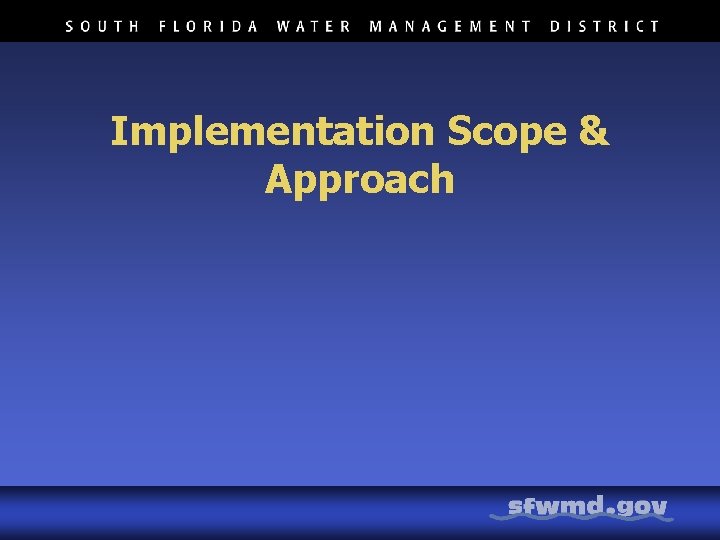 Implementation Scope & Approach 
