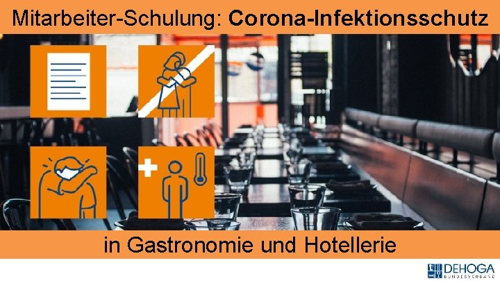 Mitarbeiter-Schulung: Corona-Infektionsschutz in Gastronomie und Hotellerie 