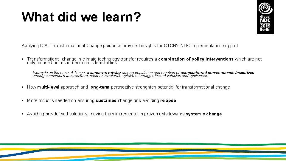 What did we learn? Applying ICAT Transformational Change guidance provided insights for CTCN’s NDC