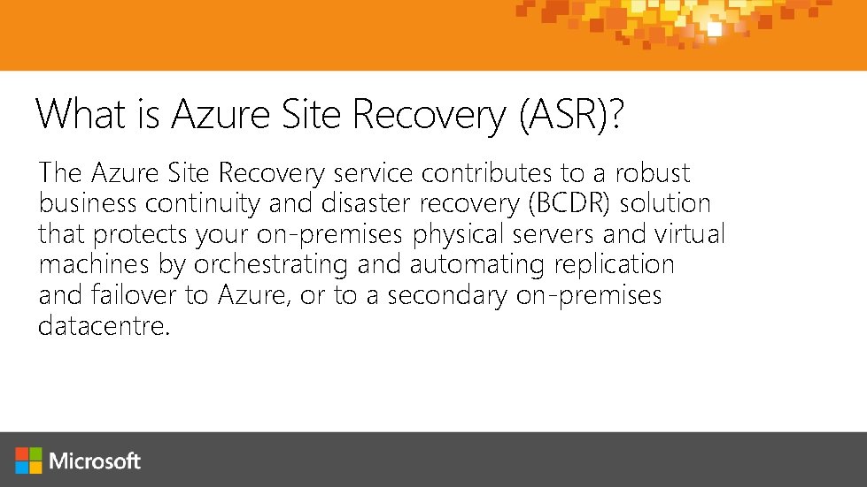 What is Azure Site Recovery (ASR)? The Azure Site Recovery service contributes to a What is Azure Site Recovery (ASR)? The Azure Site Recovery service contributes to a