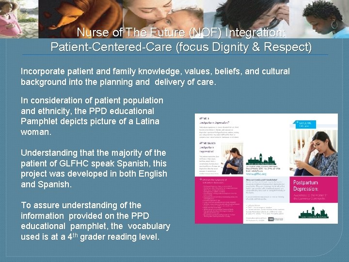 Nurse of The Future (NOF) Integration: Patient-Centered-Care (focus Dignity & Respect) Incorporate patient and