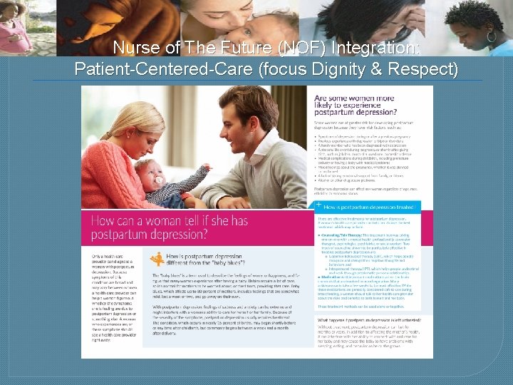 Nurse of The Future (NOF) Integration: Patient-Centered-Care (focus Dignity & Respect) 