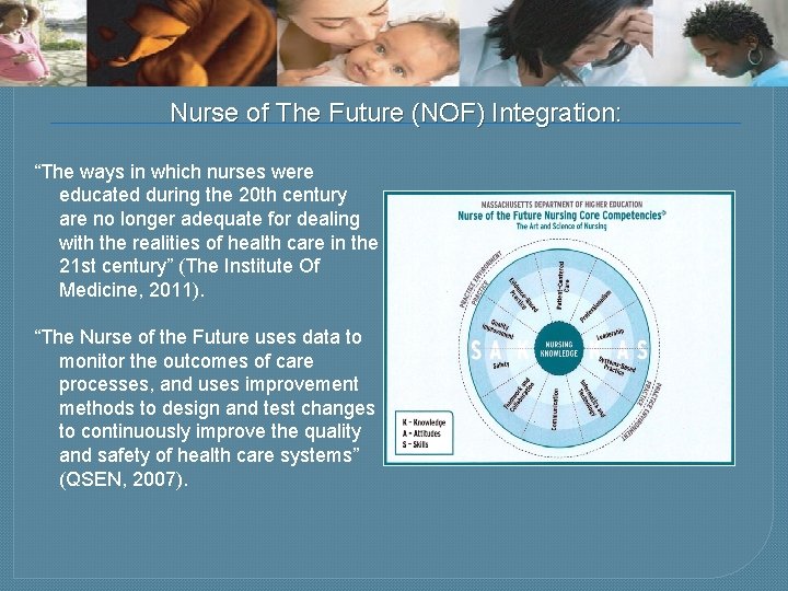 Nurse of The Future (NOF) Integration: “The ways in which nurses were educated during