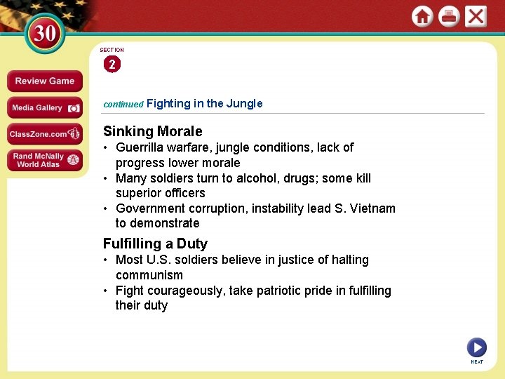 SECTION 2 continued Fighting in the Jungle Sinking Morale • Guerrilla warfare, jungle conditions,