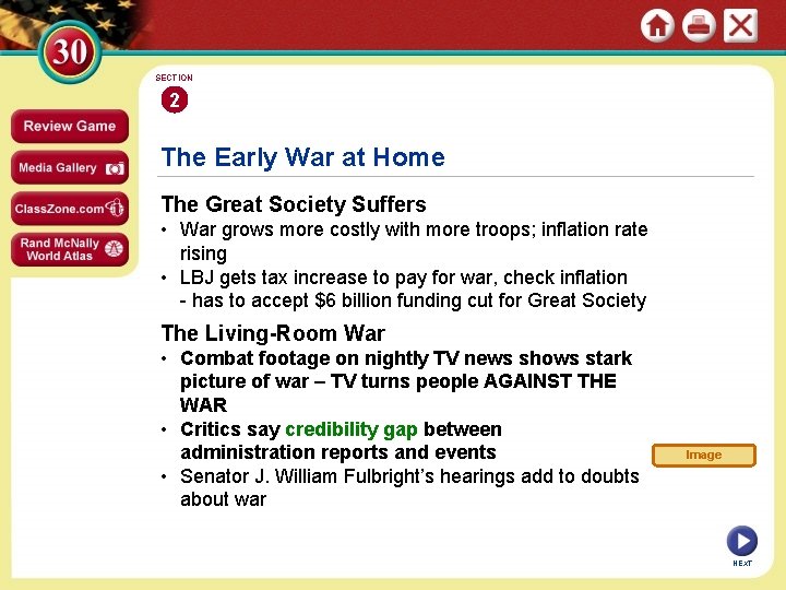 SECTION 2 The Early War at Home The Great Society Suffers • War grows