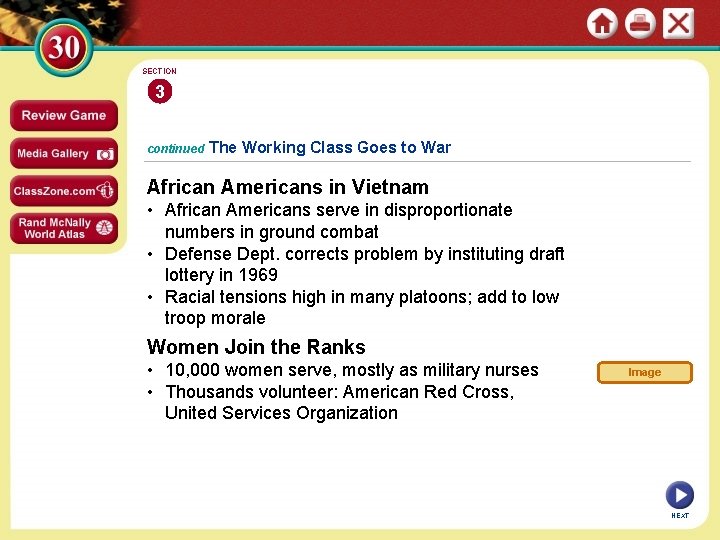 SECTION 3 continued The Working Class Goes to War African Americans in Vietnam •