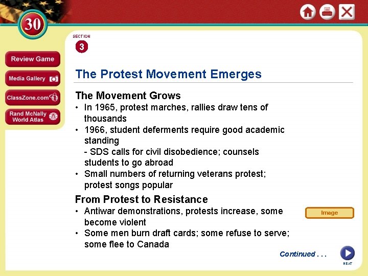 SECTION 3 The Protest Movement Emerges The Movement Grows • In 1965, protest marches,