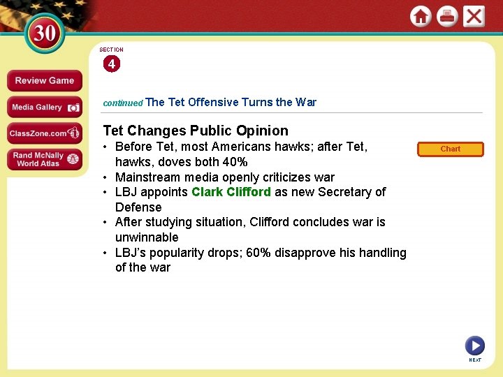 SECTION 4 continued The Tet Offensive Turns the War Tet Changes Public Opinion •
