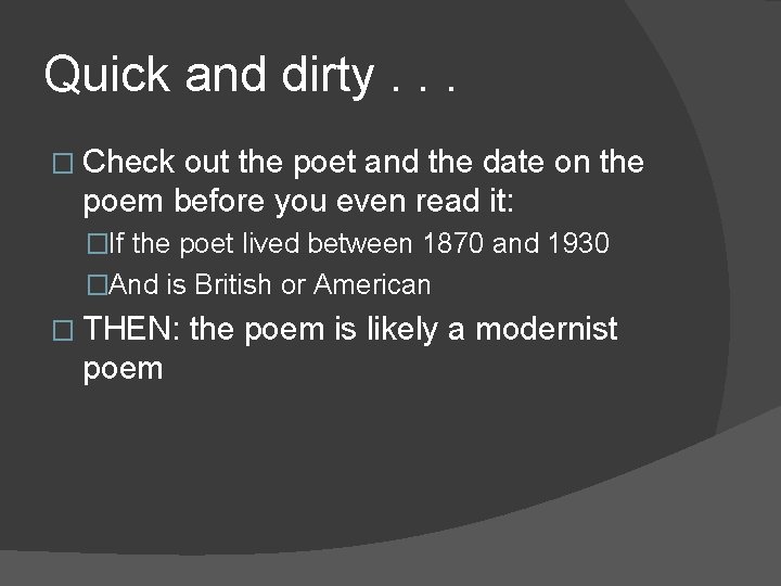 Quick and dirty. . . � Check out the poet and the date on