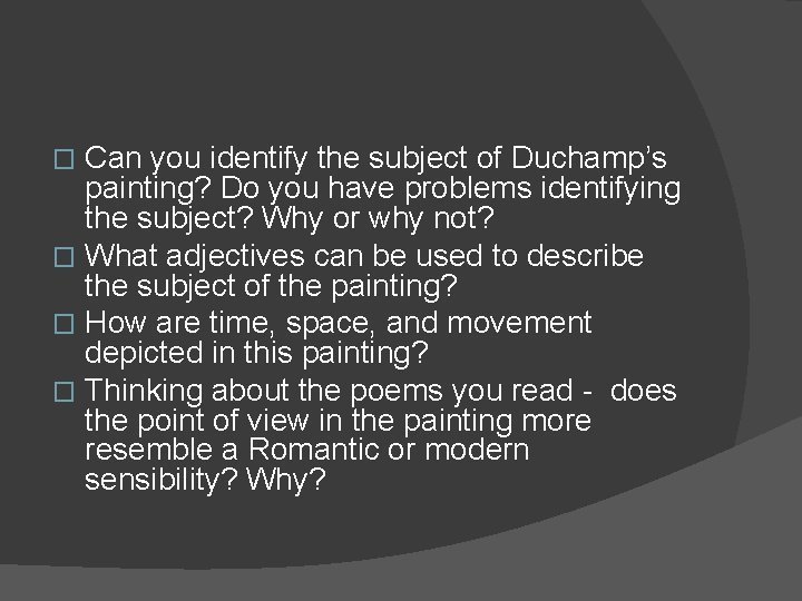 Can you identify the subject of Duchamp’s painting? Do you have problems identifying the