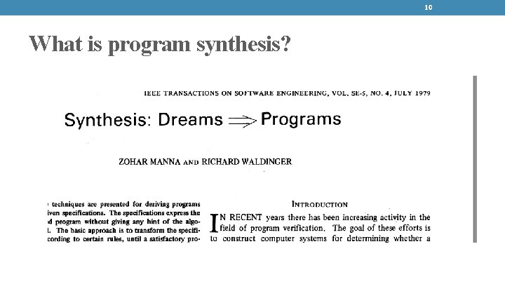 10 What is program synthesis? 