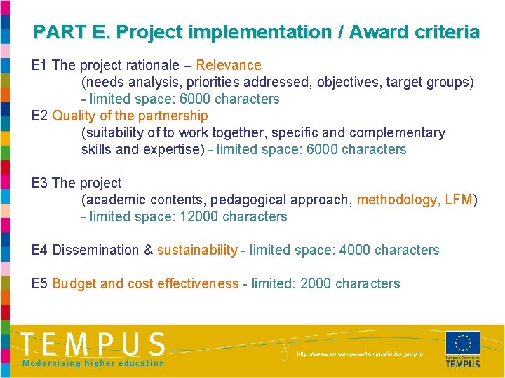 PART E. Project implementation / Award criteria E 1 The project rationale – Relevance