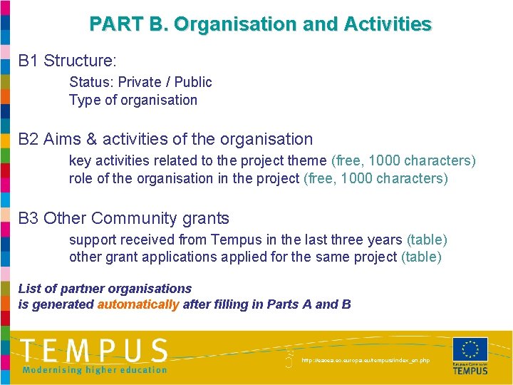 PART B. Organisation and Activities B 1 Structure: Status: Private / Public Type of