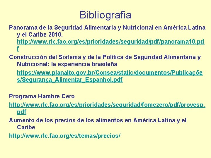 Bibliografia Panorama de la Seguridad Alimentaria y Nutricional en América Latina y el Caribe