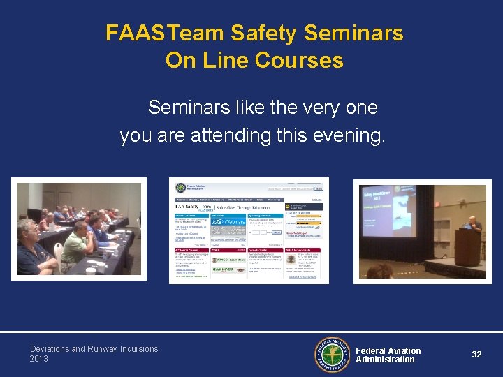 FAASTeam Safety Seminars On Line Courses Seminars like the very one you are attending