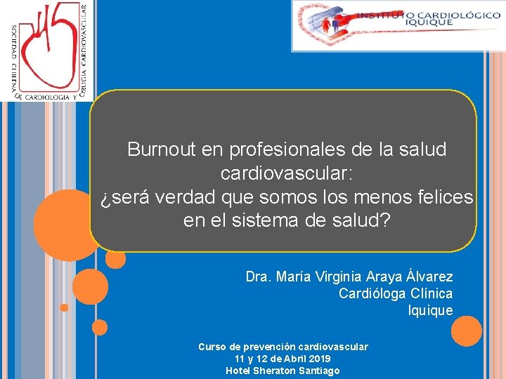 Burnout en profesionales de la salud cardiovascular: ¿será verdad que somos los menos felices