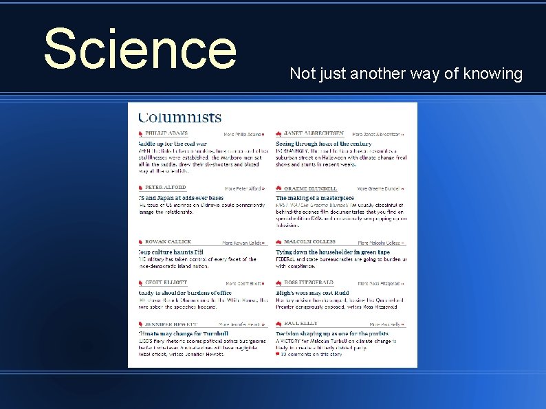 Science Not just another way of knowing 