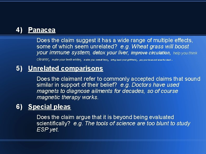 4) Panacea Does the claim suggest it has a wide range of multiple effects,