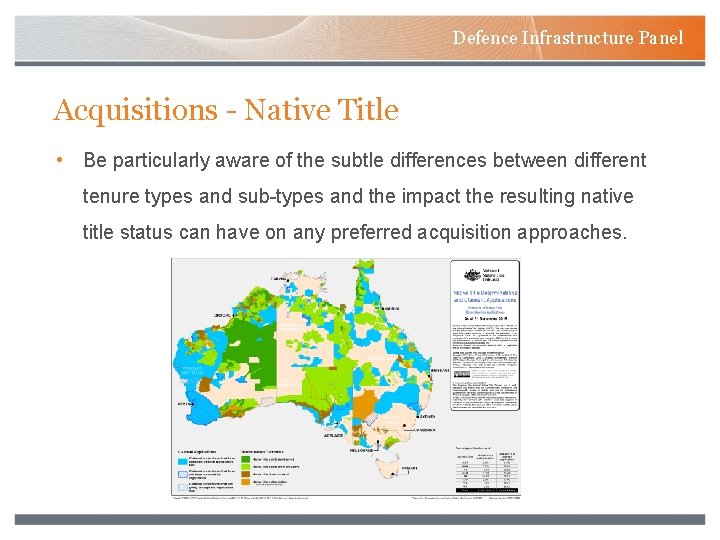 Defence Infrastructure Panel Acquisitions - Native Title • Be particularly aware of the subtle