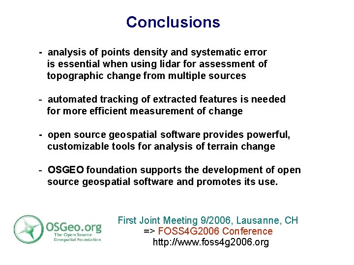 Conclusions - analysis of points density and systematic error is essential when using lidar