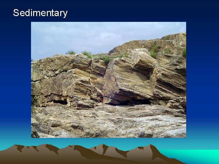 Sedimentary 
