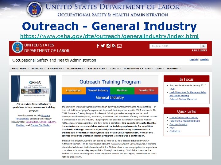 Outreach - General Industry https: //www. osha. gov/dte/outreach/generalindustry/index. html 