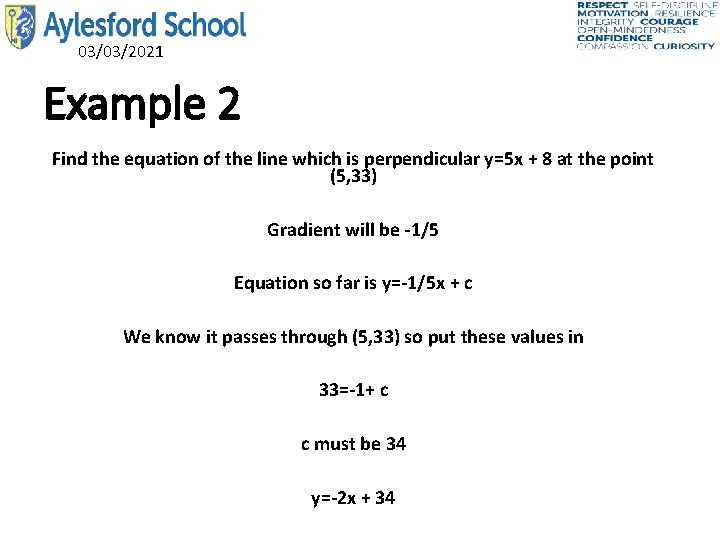 03/03/2021 Example 2 Find the equation of the line which is perpendicular y=5 x