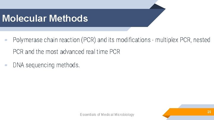 Molecular Methods ▰ Polymerase chain reaction (PCR) and its modifications - multiplex PCR, nested