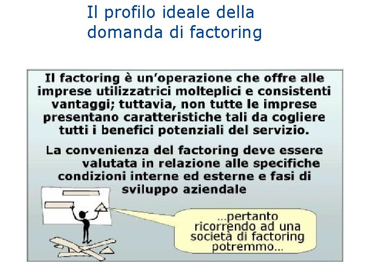 Il profilo ideale della domanda di factoring 