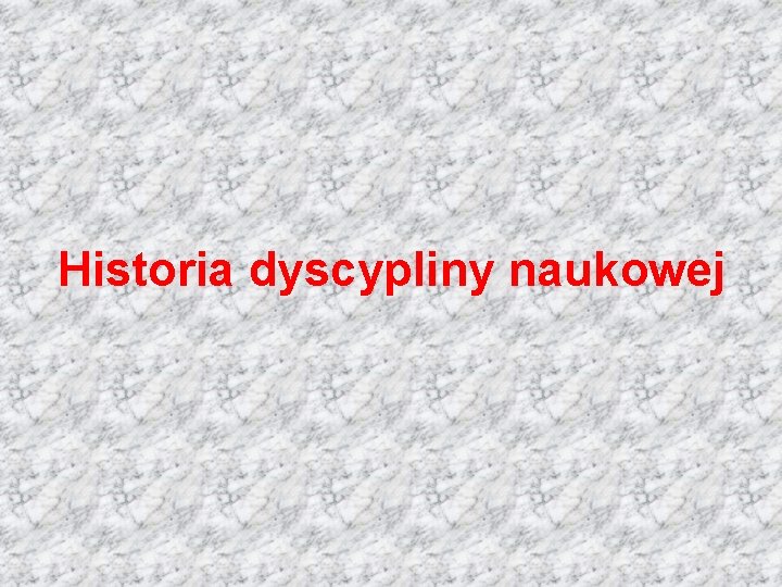 Historia dyscypliny naukowej 