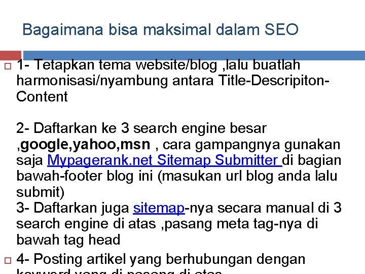 Bagaimana bisa maksimal dalam SEO 1 - Tetapkan tema website/blog , lalu buatlah harmonisasi/nyambung