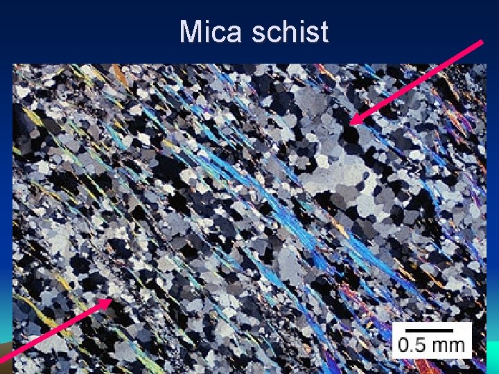 Mica schist 