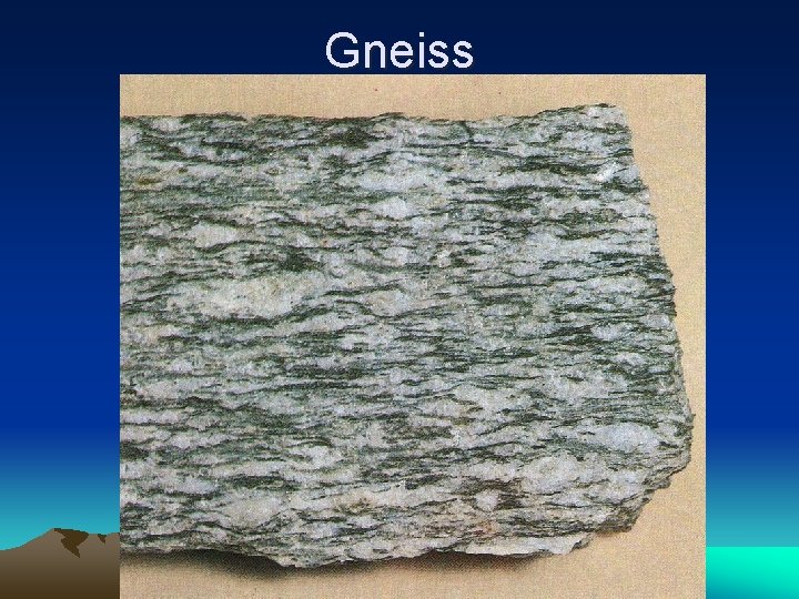 Gneiss 