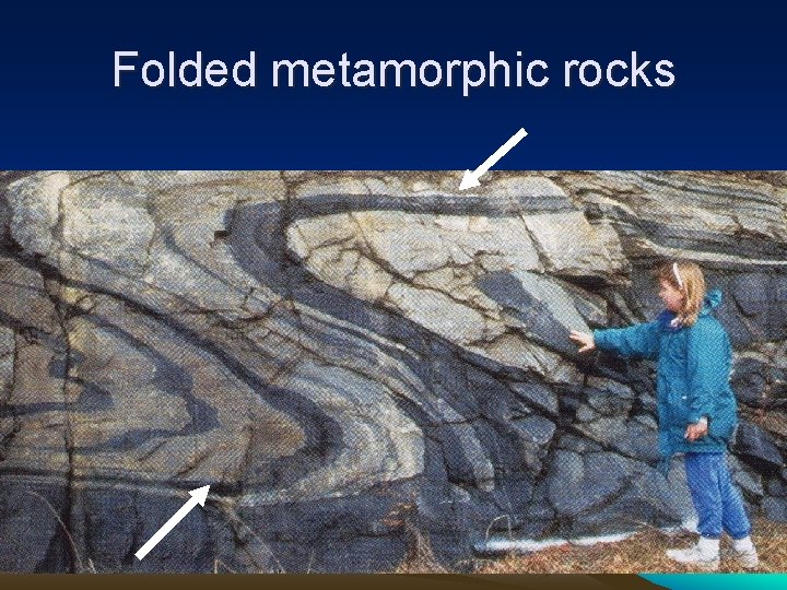 Folded metamorphic rocks 