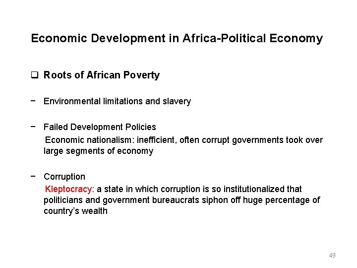 Economic Development in Africa-Political Economy Roots of African Poverty − Environmental limitations and slavery