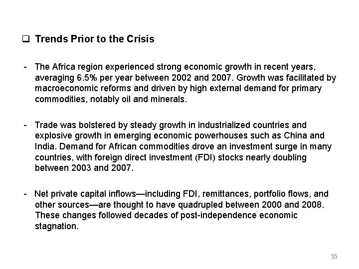  Trends Prior to the Crisis The Africa region experienced strong economic growth in