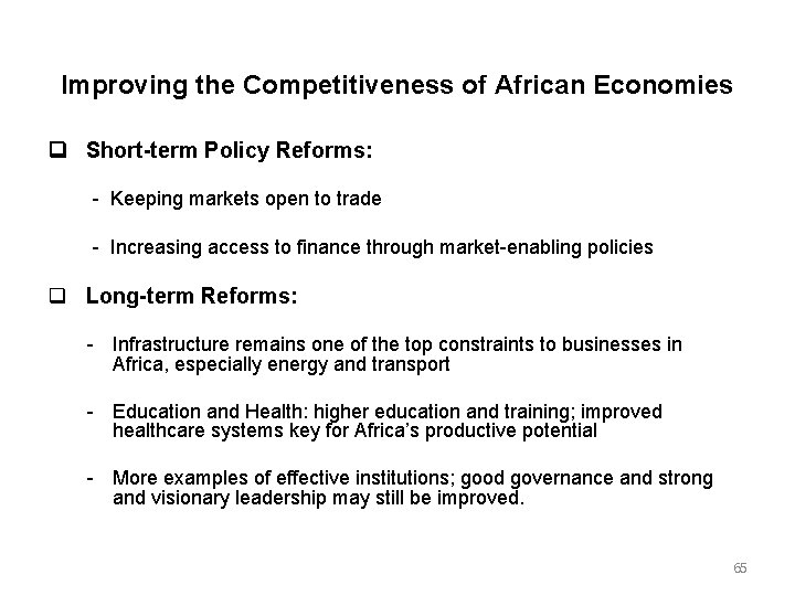 Improving the Competitiveness of African Economies Short-term Policy Reforms: Keeping markets open to trade