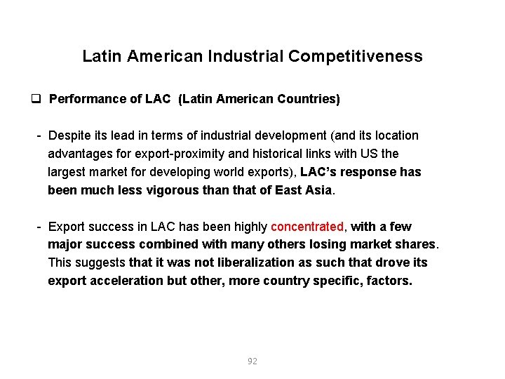 Latin American Industrial Competitiveness Performance of LAC (Latin American Countries) Despite its lead in