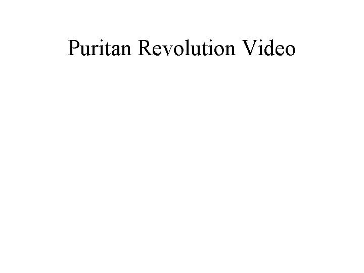Puritan Revolution Video 