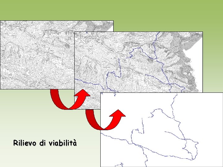 Rilievo di viabilità Rilievo di viabilità