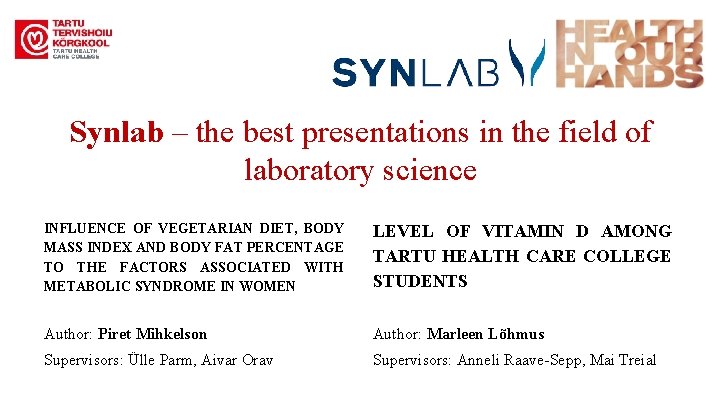 Synlab – the best presentations in the field of laboratory science INFLUENCE OF VEGETARIAN