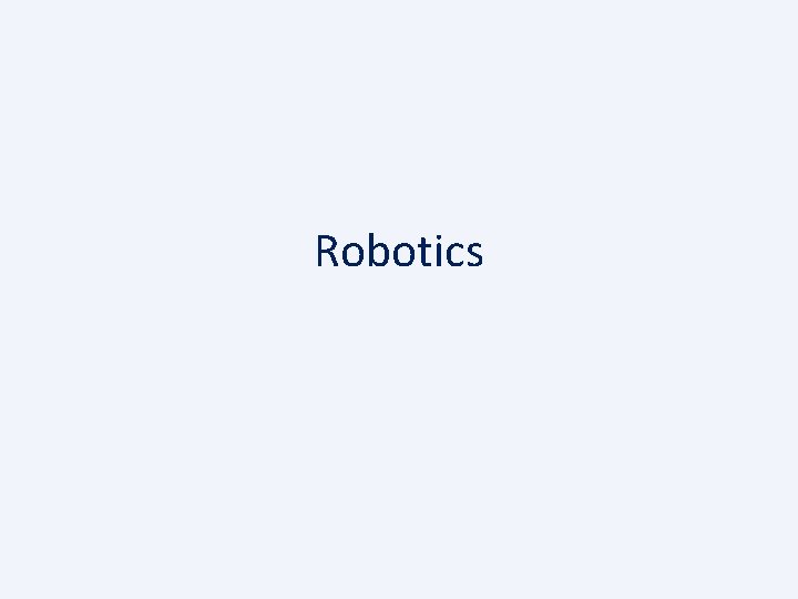 Robotics 